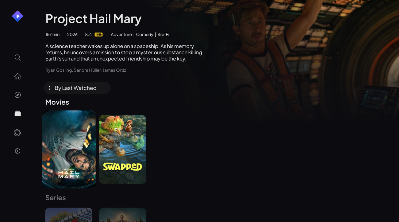 Stremio's Library view showing Project Hail Mary with By Last Watched filter and Movies / Series sections